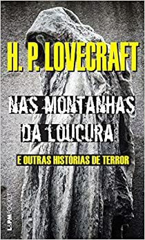 Nas Montanhas da Loucura e Outras Histórias de Terror by H.P. Lovecraft