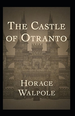The Castle of Otranto Annotated by Horace Walpole
