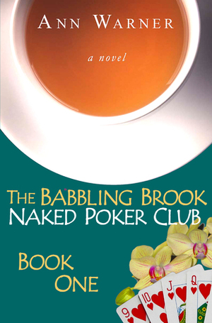 The Babbling Brook Naked Poker Club by Ann Warner