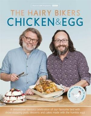The Hairy Bikers' Chicken & Egg by Dave Myers, Si King, Hairy Bikers