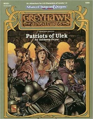 Patriots Of Ulek (Advanced Dungeons & Dragons/Greyhawk Module Wgq1) by Anthony Pryor