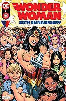 Wonder Woman 80th Anniversary 100-Page Super Spectacular #1 by Michael Conrad, Jordie Bellaire, Becky Cloonan, Amy Reeder