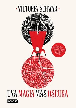 Una magia más oscura by V.E. Schwab