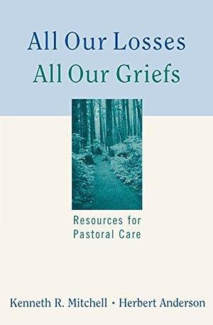 All our Losses by Kenneth R. Mitchell, Kenneth R. Mitchell