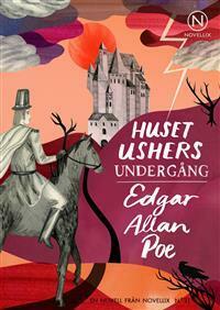 Huset Ushers undergång by Erik Carlquist, Edgar Allan Poe