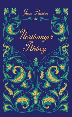 Northanger Abbey by Jane Austen