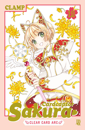 Cardcaptor Sakura: Clear Card, Vol. 12 by CLAMP