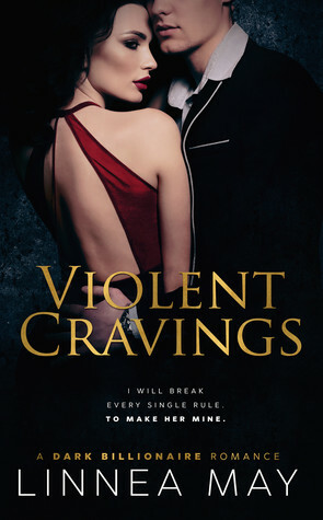 Violent Cravings by Linnea May