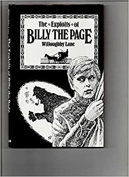 The Exploits of Billy the Page by Willoughby Lane, Val Andrews