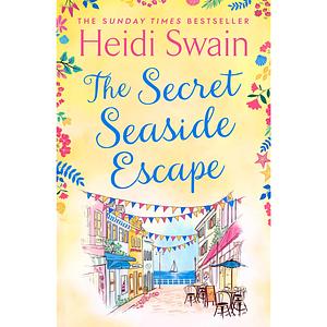The Secret Seaside Escape by Heidi Swain