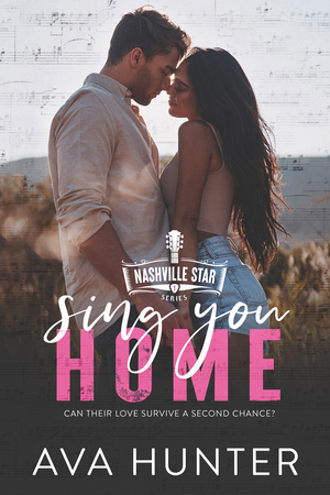 Sing You Home by Ava Hunter