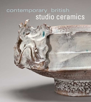 Contemporary British Studio Ceramics by Annie Carlano