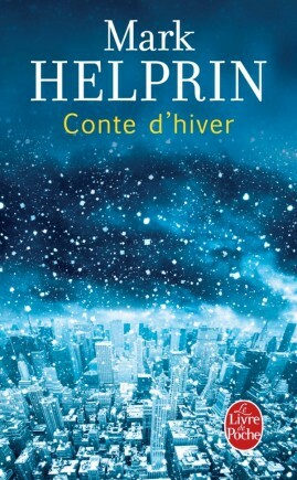 Conte d'hiver by Mark Helprin