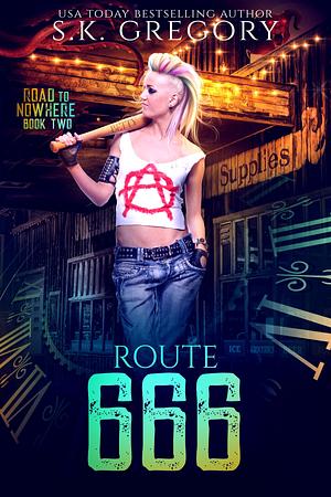 Route 666 by S.K. Gregory, S.K. Gregory