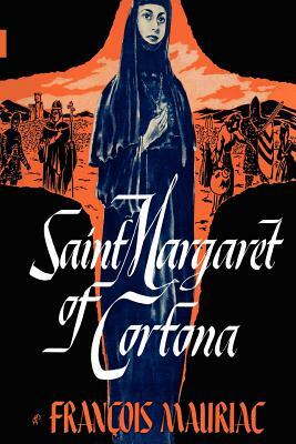 Saint Margaret of Cortona by François Mauriac