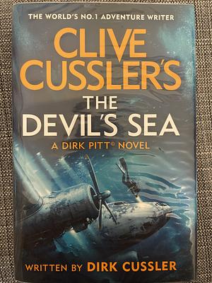 Clive Cussler's The Devil's Sea by Dirk Cussler