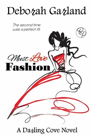 Must Love Fashion by Deborah Garland