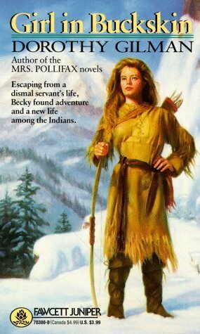 Girl in Buckskin by Dorothy Gilman Butters, Dorothy Gilman