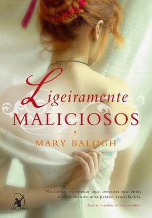 Ligeiramente Maliciosos by Mary Balogh