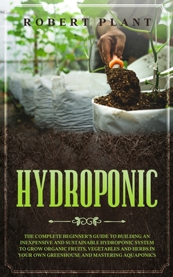 hydroponic by Robert Plant