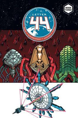 Letter 44 Vol. 3, Volume 3 by Charles Soule
