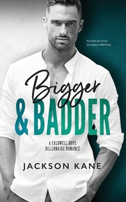 Bigger and Badder by Jackson Kane