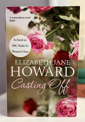 Casting Off by Elizabeth Jane Howard