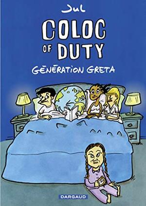 Coloc of Duty - Génération Greta by Jul