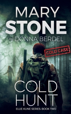 Cold Hunt by Donna Berdel, Mary Stone