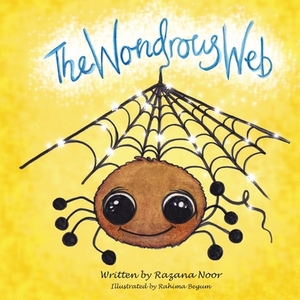 The Wondrous Web by Razana Noor