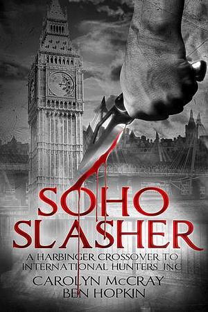 Soho Slasher: Jack Is Back by Ben Hopkin, Carolyn McCray, Carolyn McCray