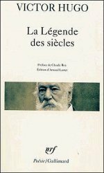 La Legende Des Siecles by Victor Hugo