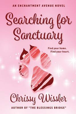 Searching for Sanctuary by Chrissy Wissler