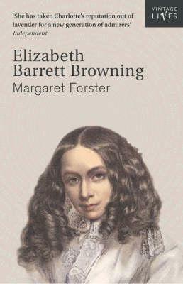 Elizabeth Barrett Browning by Margaret Forster