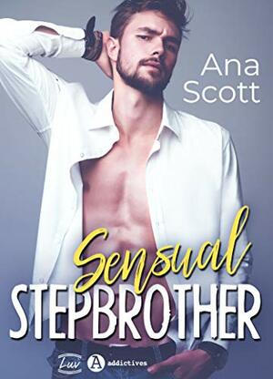 Sensual Stepbrother by Ana Scott