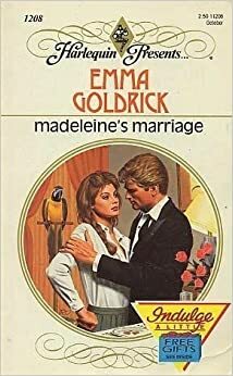 Madeleine's Marriage by Emma Goldrick
