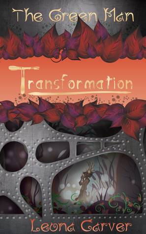 Transformation by Leona Carver