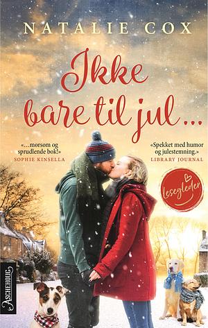 Ikke bare til jul... by Natalie Cox