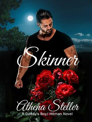 Skinner by Athena Steller