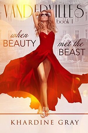 When Beauty Met The Beast by Khardine Gray