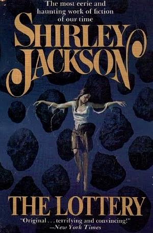 The Lottery by Shirley Jackson