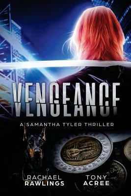 Vengeance by Rachael Rawlings, Tony Acree