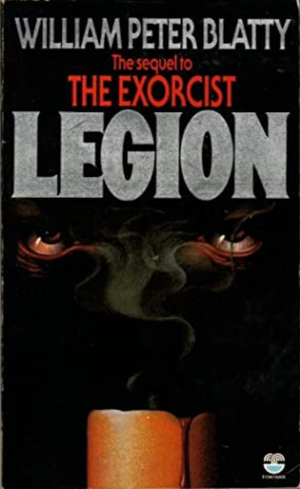 Legion by William Peter Blatty