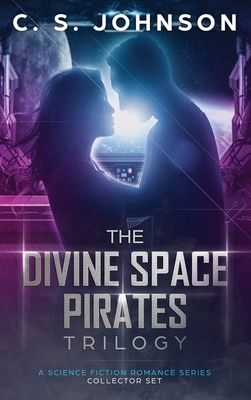 The Divine Space Pirates by C.S. Johnson