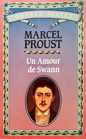 Un amour de swann by Marcel Proust