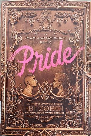 Pride by Ibi Zoboi