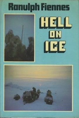 Hell on Ice by Ranulph Fiennes