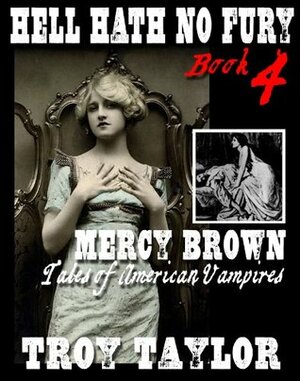 Mercy Brown by Troy Taylor