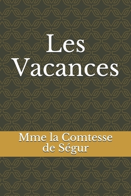 Les Vacances by Comtesse de Ségur