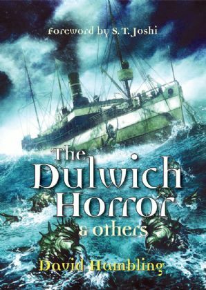 The Dulwich Horror and Others by David Hambling